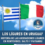 Los Lígures en Uruguay. Historia de las Asociaciones Lígures de Montevideo, Salto y Paysandú.